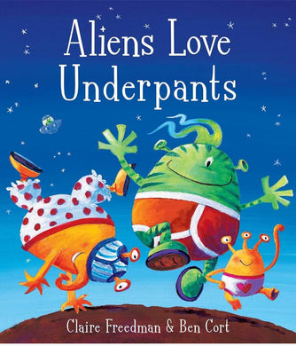 Alien’s Love Underpants Story time